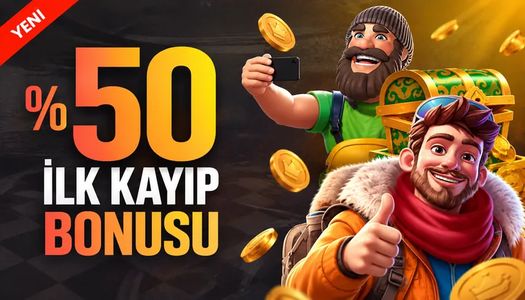 İlk Kayıpta %50 İade